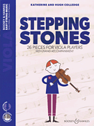 Stepping Stones 26 Pieces for Viola Players<br><br>Viola and Piano with Online Audio