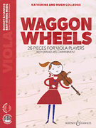 Waggon Wheels 26 Pieces for Viola Players<br><br>Viola and Piano with Online Audio