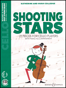 Shooting Stars 21 Pieces for Cello Players<br><br>Cello and Piano with Online Audio