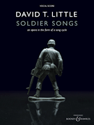 Soldier Songs An Opera in the Form of a Song Cycle