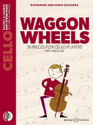 Waggon Wheels 26 Pieces for Cello Players with Audio CD<br><br>Cello Part Only and Audio
