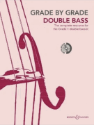 Grade by Grade – Double Bass (Grade 1) With CDs of Performances and Accompaniments