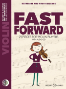 Fast Forward 21 Pieces for Violin Players<br><br>Violin Part Only and Audio CD