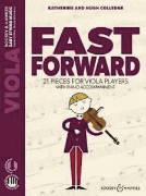Fast Forward 21 Pieces for Viola Players<br><br>Viola Part Only with CD