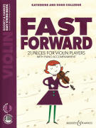Fast Forward 21 Pieces for Violin Players