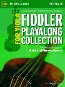 Fiddler Playalong Collection for Viola and Piano Traditional Fiddle Music from Around the World