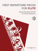First Repertoire Pieces Flute Flute and Piano<br><br>Book/ Audio Online