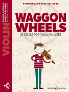 Waggon Wheels 26 Pieces for Violin Players<br><br>Violin Part Only and Audio Online