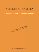 Ginastera: Complete Solo Piano Works