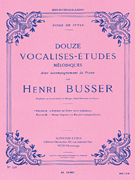 Douze Vocalises-Etudes – Edition A for Soprano or Tenor