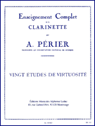 Vingt Etudes de Virtuosite pour Clarinette [20 Virtuosic Studies for Clarinet]