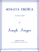 Sonata Eroïca, Op. 94 for Organ