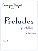 Preludes pour le Piano – Volume 1