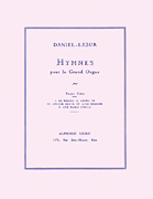Hymnes pour le Grand Orgue – Volume 1