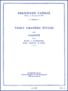 Vingt Grandes Etudes pour Clarinette [Twenty Great Studies for Clarinet]