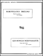 Les Songes Merveilleux – 1. My Bed Is a Boat for Piano Solo