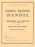 Bourree Et Menuet 'fireworks Music' (quartet-brass)
