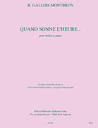 Gallois Montbrun Quand Sonne L'heure Violin & Piano Book