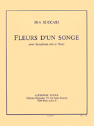 Succari Fleurs D'un Songe Alto Saxophone & Piano Book