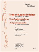 Trois Mélodies Inédites (Three Posthumous Songs) for Voice and Piano