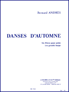 Bernard Andres - Danses Dautomne, Six Pieces Pour Petite (ou Grande) Harpe