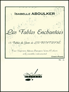 Aboulker La Fontaine Fables Enchantees Voix D'enfant Choral & Piano