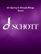 Ich Spring In Diesem Ringe Score