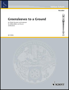 Greensleeves to a Ground 12 Divisions for Treble Recorder and Piano