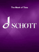 The Mask of Time Libretto