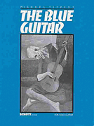 The Blue Guitar Sonata for Guitar (1982-83)