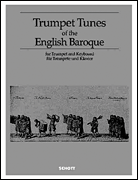 Trumpet Tunes of the English Baroque Trumpet and Piano