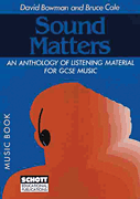 Sound Matters An Anthology of Listening Material for GCSE Music