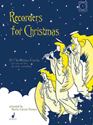 Recorders for Christmas 20 Christmas Carols