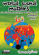 World Sound Matters – An Anthology of Music from Around the World Performance Score