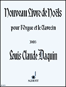 New Book of Noels by Louis-Claude Daquin Harpsichord (Organ)