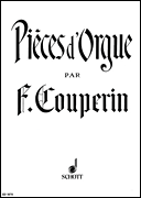 Organ Pieces of Francois Couperin