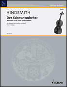 Der Schwanendreher (1935-1936) After Old Folksongs<br><br>Viola and Piano