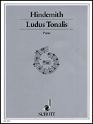 Ludus Tonalis (1942) Studies in Counterpoint, Tonal Organization and Piano Playing
