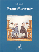 From Bartók to Stravinsky Easy Modern Piano Pieces