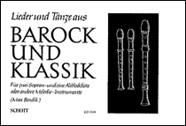 Barock und Klassik Songs and Dances from Baroque and Classic<br><br>Performance Score