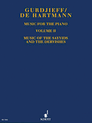 Music for the Piano Volume II Music of the Sayyids and the Dervishes