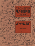 Test Pieces for Orchestral Auditions – Violoncello Excerpts from the Operatic and Concert Repertoire