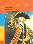 The Art of Baroque Trumpet Playing Volume 1: Basic Exercises