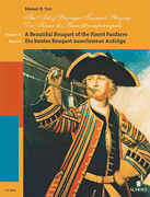 Product Cover for The Art of Baroque Trumpet Playing Volume 3: A Beautiful Bouquet of the Finest Fanfares Schott  by Hal Leonard