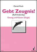 Cover for Gebt Zeugnis! : Schott by Hal Leonard