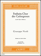 Product Cover for Freiheits-Chor der Gefangenen Freedom Chorus from the Opera “Nabucco” Schott  by Hal Leonard