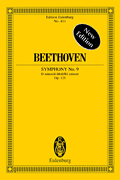 Symphony No. 9 in D minor, Op. 125 “Choral” Edition Eulenburg No. 411