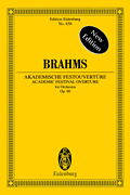 Academic Festival Overture, Op. 80 Edition Eulenburg No. 656