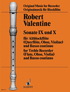 Sonatas 9 and 10 for Treble Recorder (Flute/ Oboe/ Violin) and Basso Continuo
