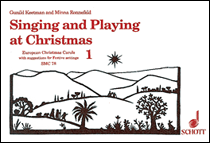 Singing and Playing at Christmas, Volume 1 Performance Score